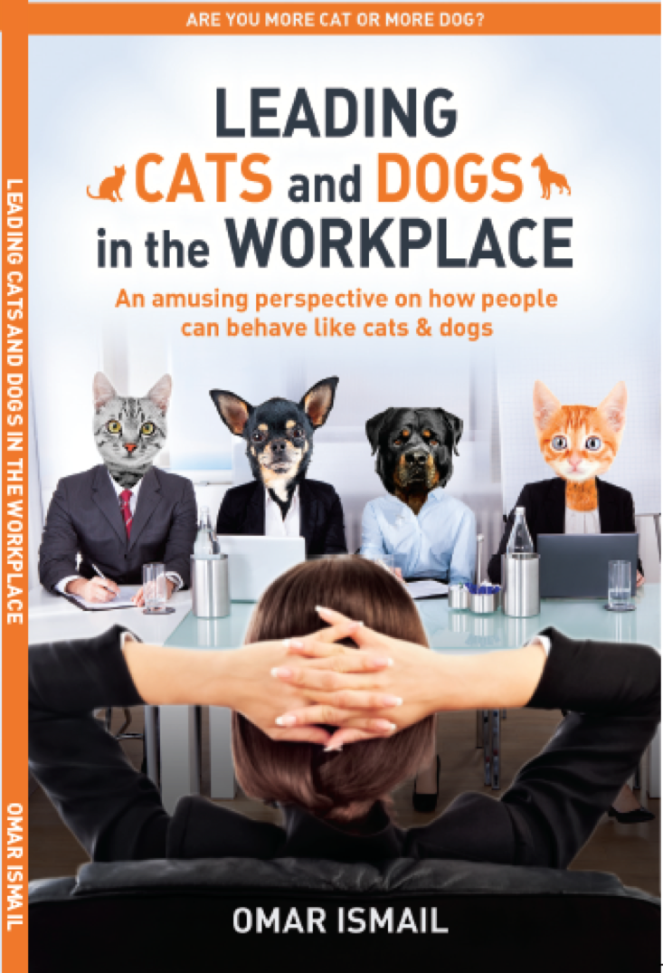 Leading Cats and Dogs in the Workplace, by Ommaar Ismail